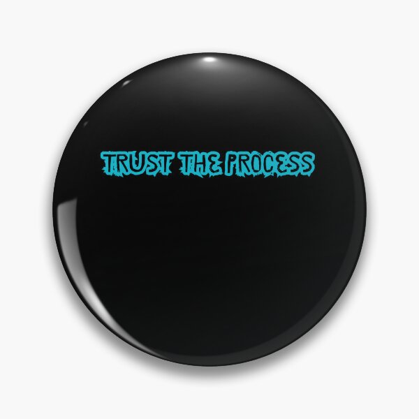 Item preview, trust the process designed and sold by MoodFactoryy.