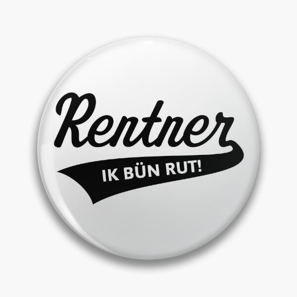Item preview, Pensioners – Ik Bün Rut! (Low German / Plattdüütsch / Black) designed and sold by Roderix.