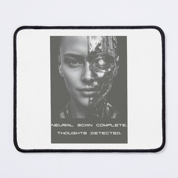 Item preview, Neural Scan Complete Thoughts Detected Cyborg AI designed and sold by VividVein.