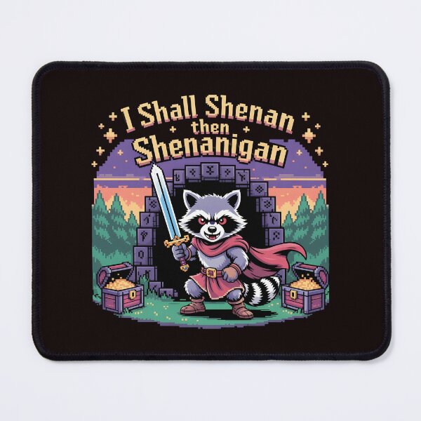 Item preview, I Shall Shenan Then Shenanigan Funny Raccoon Meme Design designed and sold by Redgiant87x.