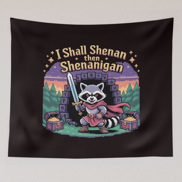 Item preview, I Shall Shenan Then Shenanigan Funny Raccoon Meme Design designed and sold by Redgiant87x.
