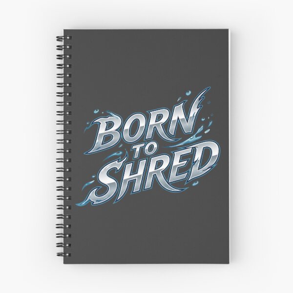 Item preview, Born to shred - ocean metal typography  designed and sold by Zedoura.