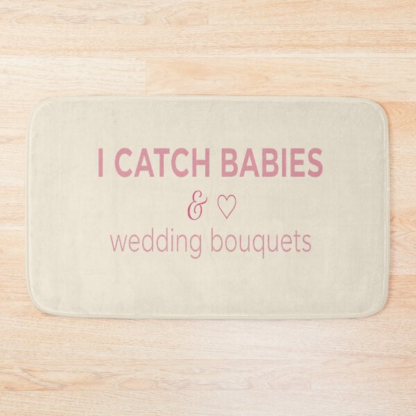 Item preview, I Catch Babies Wedding Bouquets designed and sold by BriSher.