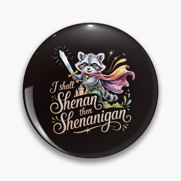 Item preview, I Shall Shenan Then Shenanigan Pun Humor Design Inspired by Shenanigan Meme Culture designed and sold by Redgiant87x.