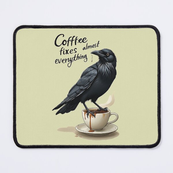 Item preview, Funny Raven Coffee Fixes Everything Quote designed and sold by UrbanPrts.