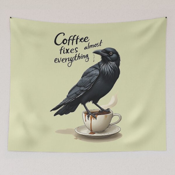 Item preview, Funny Raven Coffee Fixes Everything Quote designed and sold by UrbanPrts.