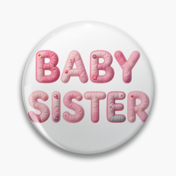 Item preview, BABY SISTER - IN PINK FAUX LETTERING designed and sold by AlexOBrienArt.