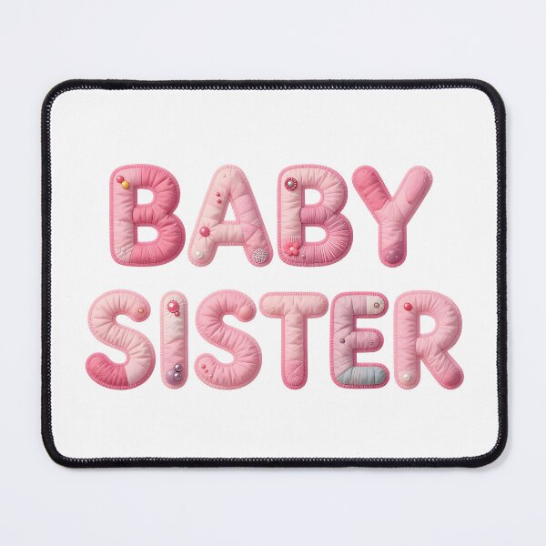 Item preview, BABY SISTER - IN PINK FAUX LETTERING designed and sold by AlexOBrienArt.