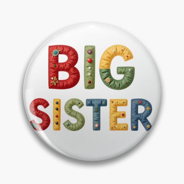 Item preview, BIG SISTER - IN COLORFUL FAUX LETTERING designed and sold by AlexOBrienArt.