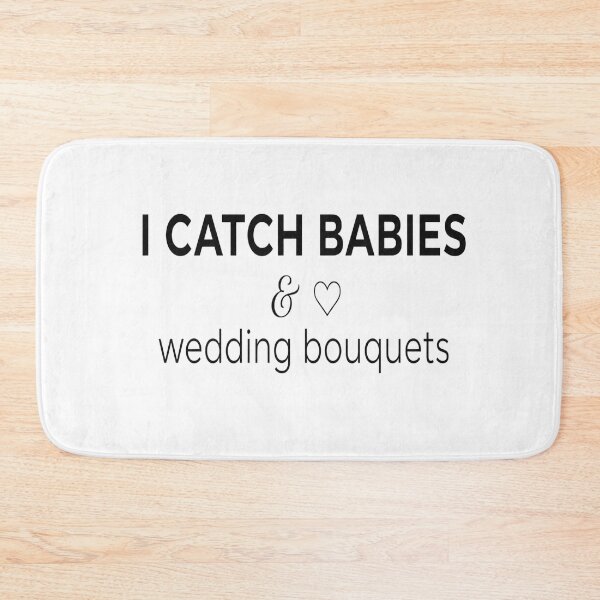 Item preview,  I Catch Babies Wedding Bouquets designed and sold by BriSher.