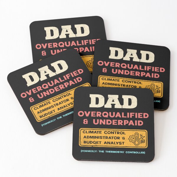Item preview, Dad Overqualified Underpaid Thermostat Controller Humor designed and sold by d247.