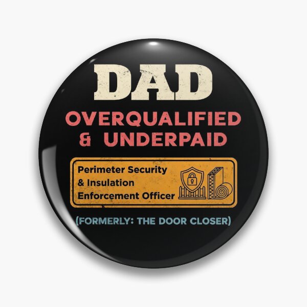 Item preview, Dad Overqualified Underpaid Officer Humor designed and sold by d247.