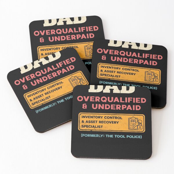 Item preview, Dad Overqualified Underpaid Tool Police Humor designed and sold by d247.