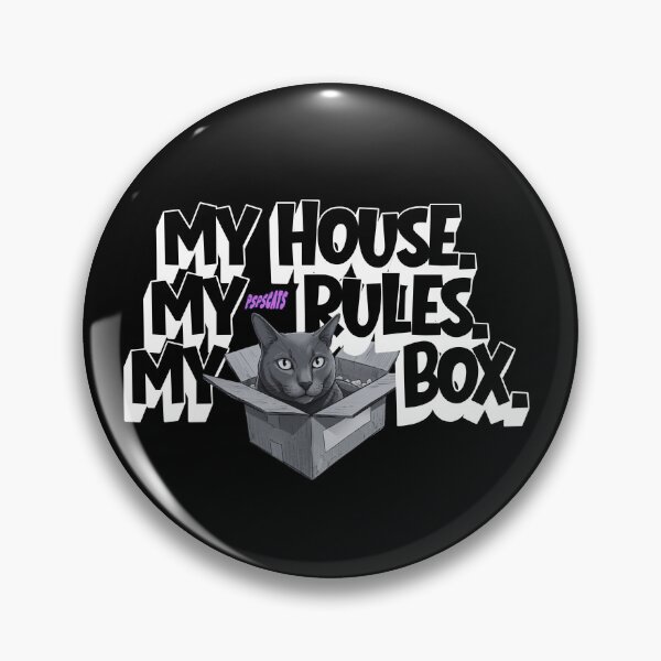 Item preview, My house. My rules. My box - Cat designed and sold by psps-cats.