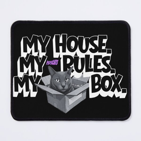 Item preview, My house. My rules. My box - Cat designed and sold by psps-cats.