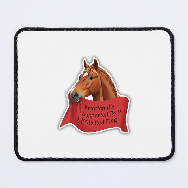 Item preview, Emotionally Supported By A 1200lb Red Flag designed and sold by RealEqEdit.