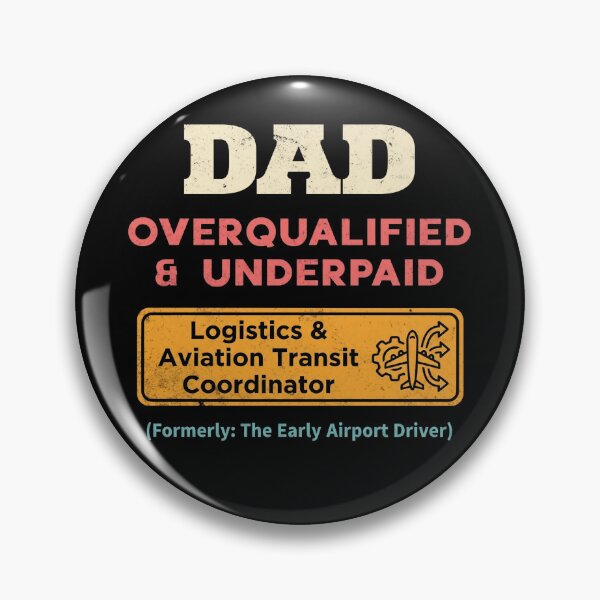 Item preview, Dad Overqualified Underpaid Aviation Coordinator designed and sold by d247.