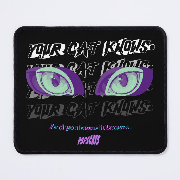 Item preview, Your Cat Knows designed and sold by psps-cats.