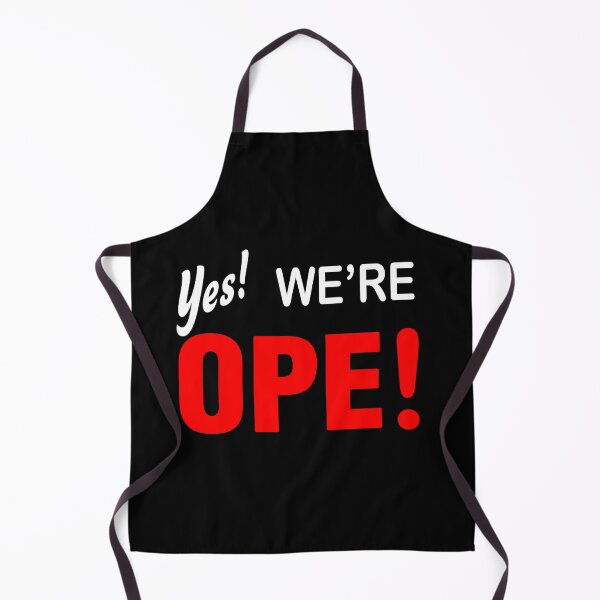Item preview, Yes We’re OPE ! designed and sold by BlueLineLAX.