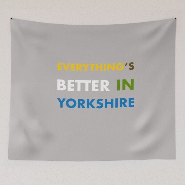 Item preview, Everything's Better In Yorkshire designed and sold by GayKArt.