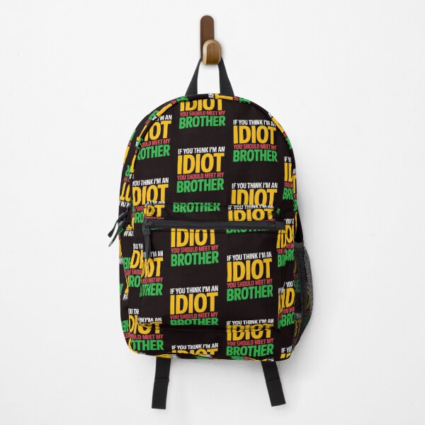 Item preview, If You Think I'm An Idiot You Should Meet My Brother Funny Brother-In-Law Joke designed and sold by Redgiant87x.