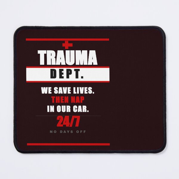 Item preview, Trauma Dept Nurse Humor Funny Medical Worker Bold Graphic Dark Tee designed and sold by Mega-Shopping.