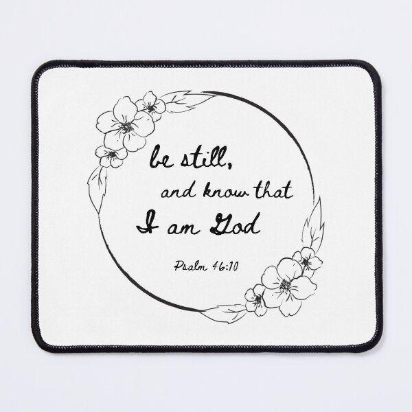 Item preview, Be Still, and Know That I Am God designed and sold by RoseDesigns05.