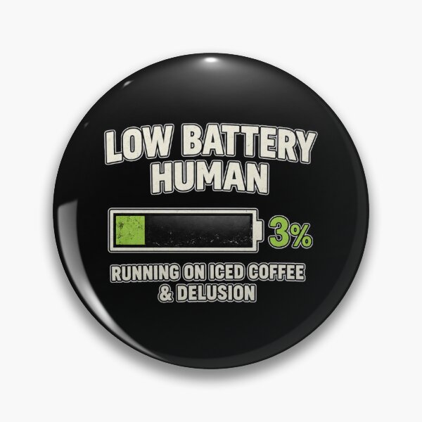 Item preview, Low Battery Human – Running on Iced Coffee & Delusion Funny Design designed and sold by MartBook.