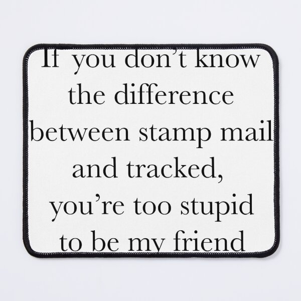 Item preview, Postal Worker Humor// Tracked vs. Stamped Mail designed and sold by Sunny-Side-Up-.