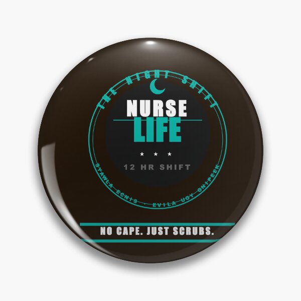 Item preview, Night Shift Nurse Life Bold Teal Circle Badge No Cape Just Scrubs Tee designed and sold by Mega-Shopping.