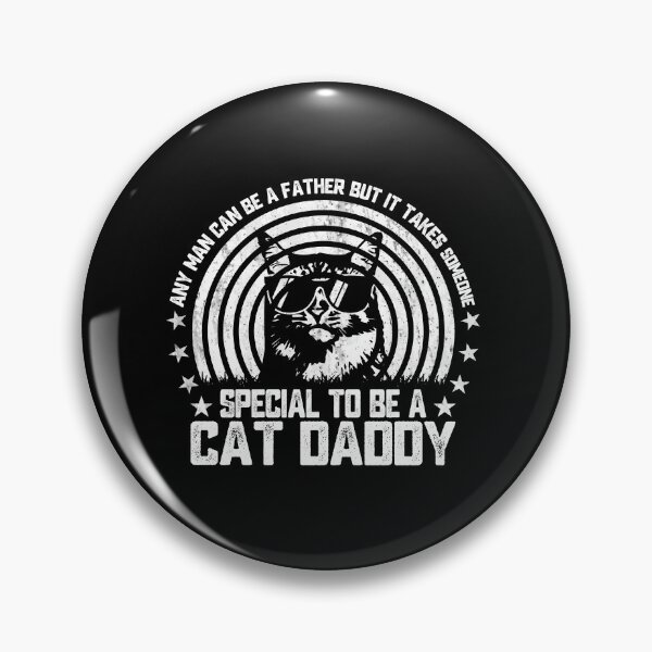 Item preview, Any Man Can Be A Father But It Takes Someone Special To Be A Cat Daddy Cat Dad Father Pet Owner designed and sold by 76Valeria.
