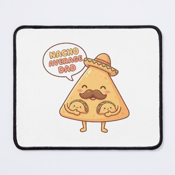 Item preview, Nacho Average Dad Fiesta Design designed and sold by AbanoubStore.
