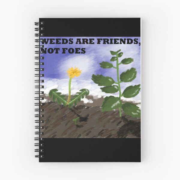Item preview, Weeds are friends, not foes designed and sold by luna-moon-emoji.