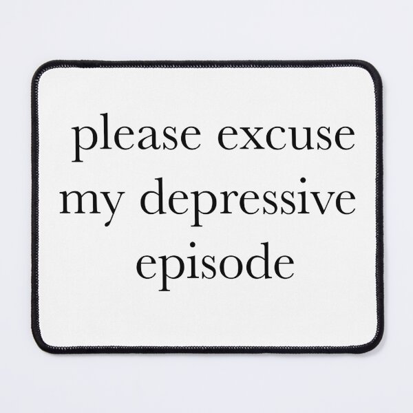 Item preview, Please Excuse My Depression // Mental Illness Humor // People Pleaser designed and sold by Sunny-Side-Up-.