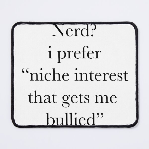 Item preview, Nerd Joke // Niche Interest Humor designed and sold by Sunny-Side-Up-.