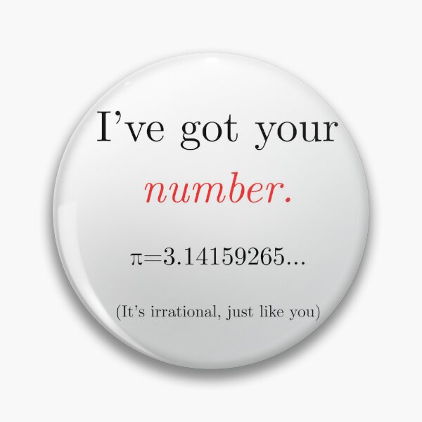 Item preview, Pi Funny Maths Joke Irrational designed and sold by jojodebondy.