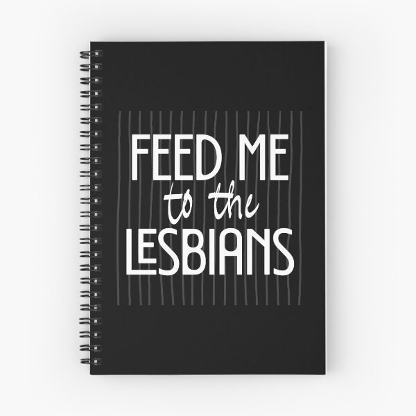Item preview, Funny Sapphic FEED ME TO THE LESBIANS Black designed and sold by TackyTime.
