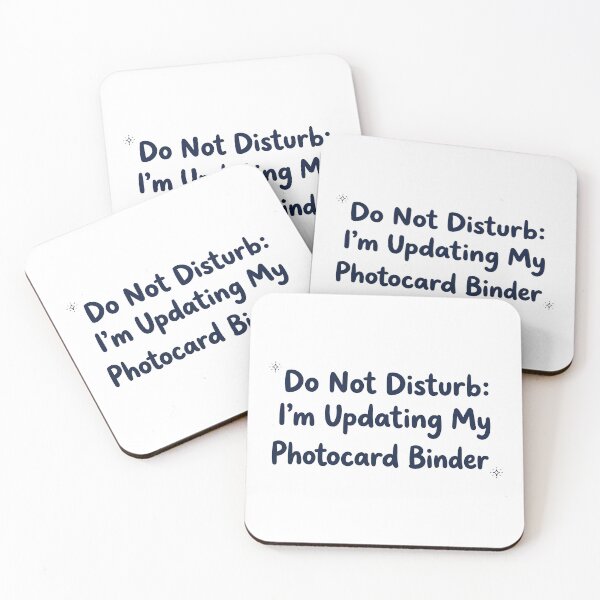Item preview, Do Not Disturb: Updating My Photocard Binder | K-Pop Quote designed and sold by Tokraz-art.
