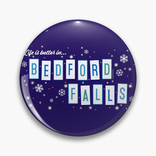 Item preview, Life Is Better In Bedford Falls Blue designed and sold by Normbot2000.
