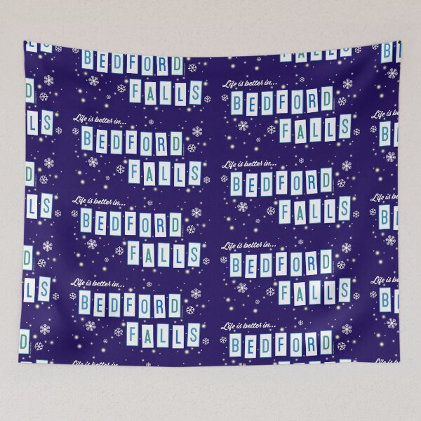 Item preview, Life Is Better In Bedford Falls Blue designed and sold by Normbot2000.