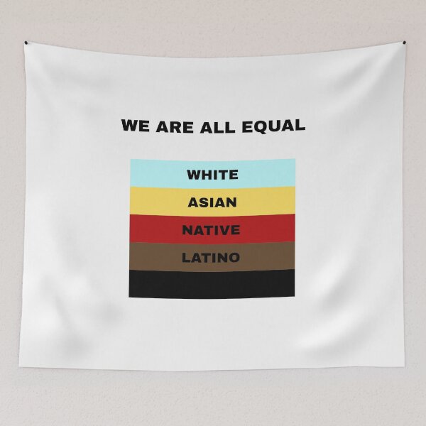 Item preview, We are All Equal, Funny Shirt designed and sold by Designs by IMA.