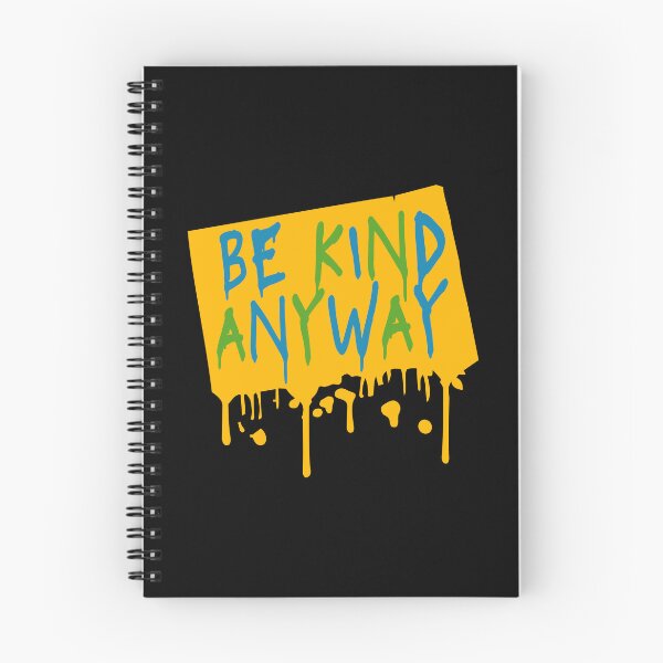 Item preview, Be Kind Anyway Funny Wholesome Bold Statement Quote designed and sold by shirt-o-mat.