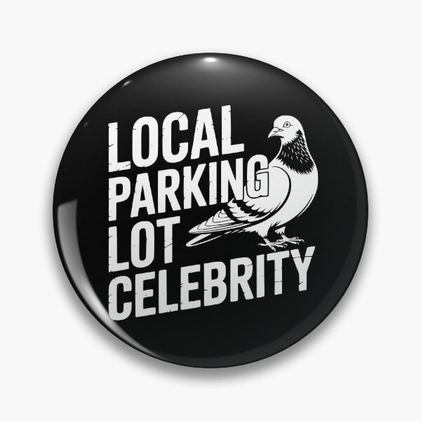 Item preview, Local Parking Lot Celebrity designed and sold by theartfulaspie.