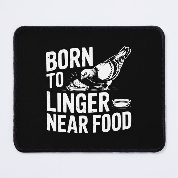 Item preview, Born To Linger Near Food designed and sold by theartfulaspie.