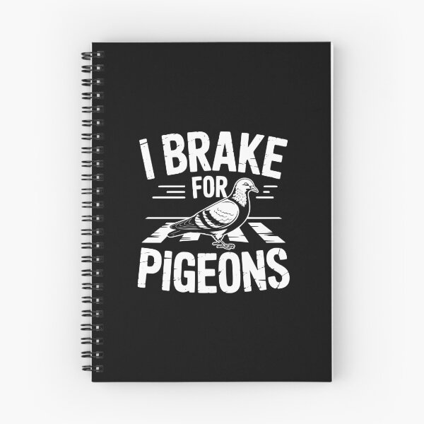 Item preview, I Brake For Pigeons designed and sold by theartfulaspie.