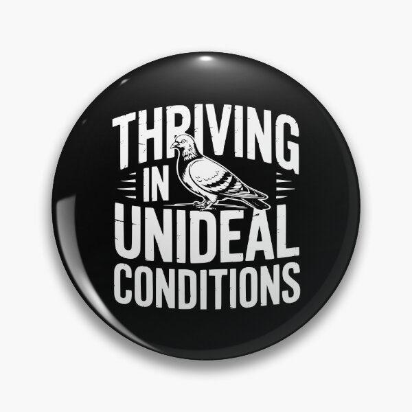 Item preview, Thriving In Unideal Conditions designed and sold by theartfulaspie.