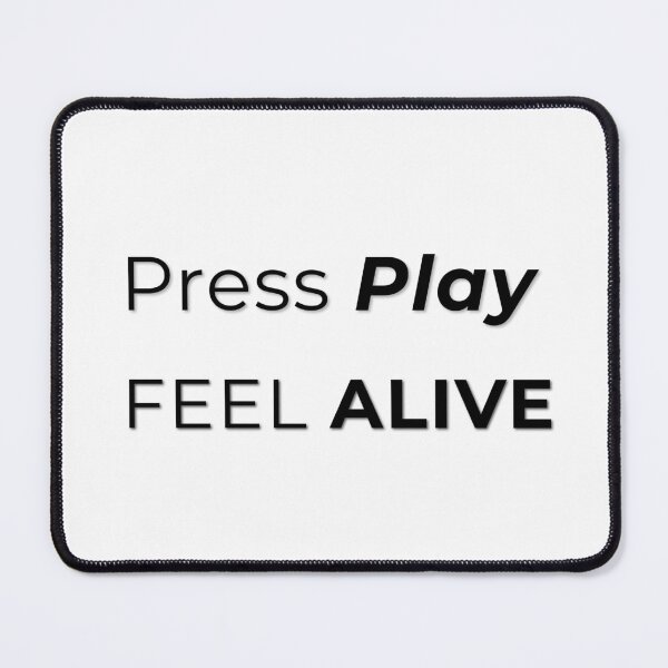 Item preview, Press Play Feel Alive Minimalist designed and sold by TeeAauthenticF.