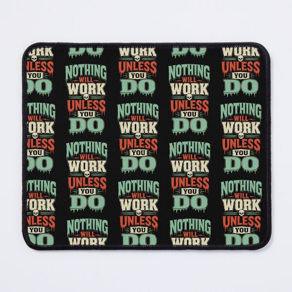 Item preview, Nothing Will Work Unless You Do Motivational Retro Shirt designed and sold by Beauty2244.