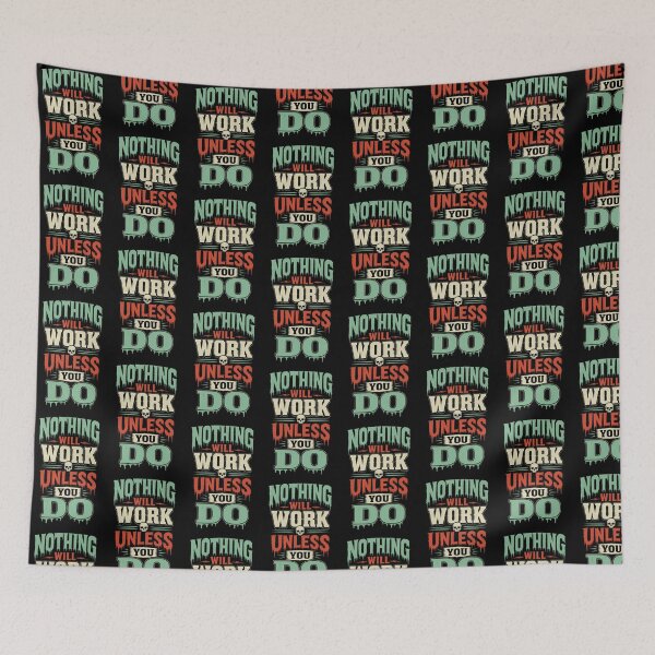 Item preview, Nothing Will Work Unless You Do Motivational Retro Shirt designed and sold by Beauty2244.