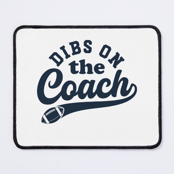 Item preview, Dibs On The Coach Football designed and sold by gunaone-design.